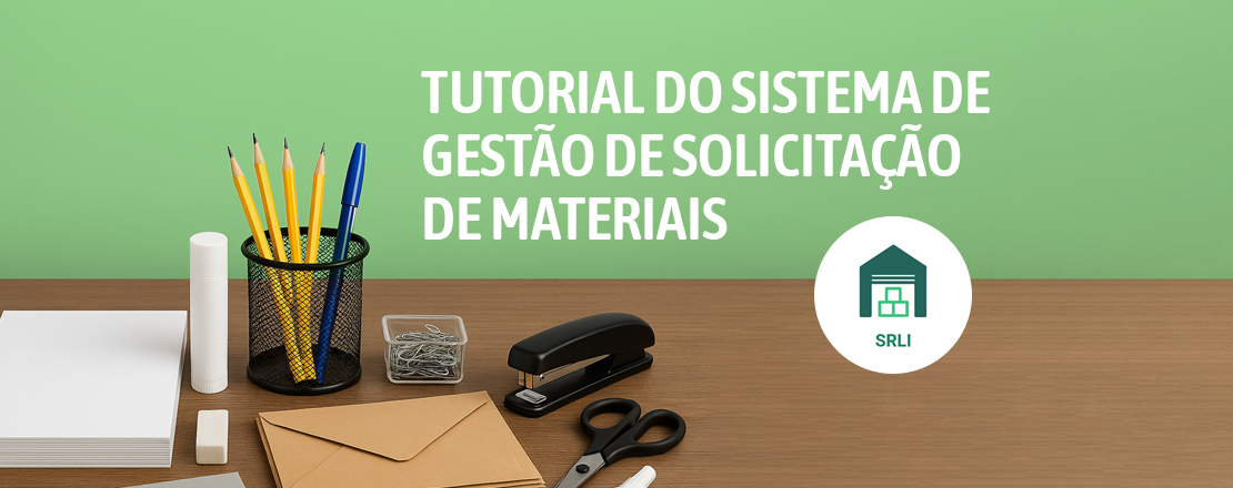 NOVO SISTEMA GSM  GESTÃO DE SOLICITAÇÃO DE MATERIAIS