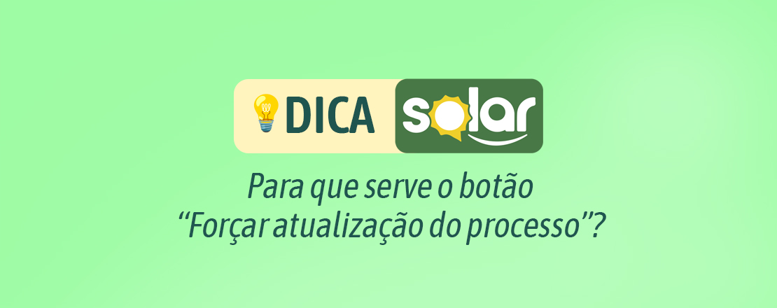 Solar dica botão forçar atualização