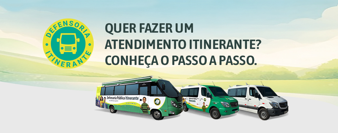 Defensoria Itinerante passo a passo