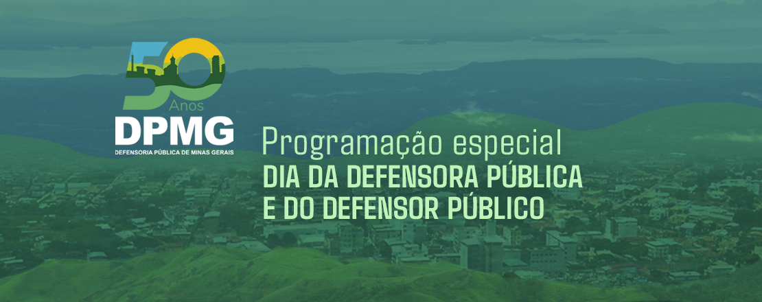 Dia da Defensora e do Defensor