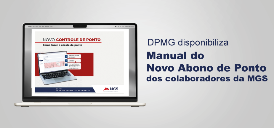 Manual do Novo Abono de Ponto dos colaboradores da MGS