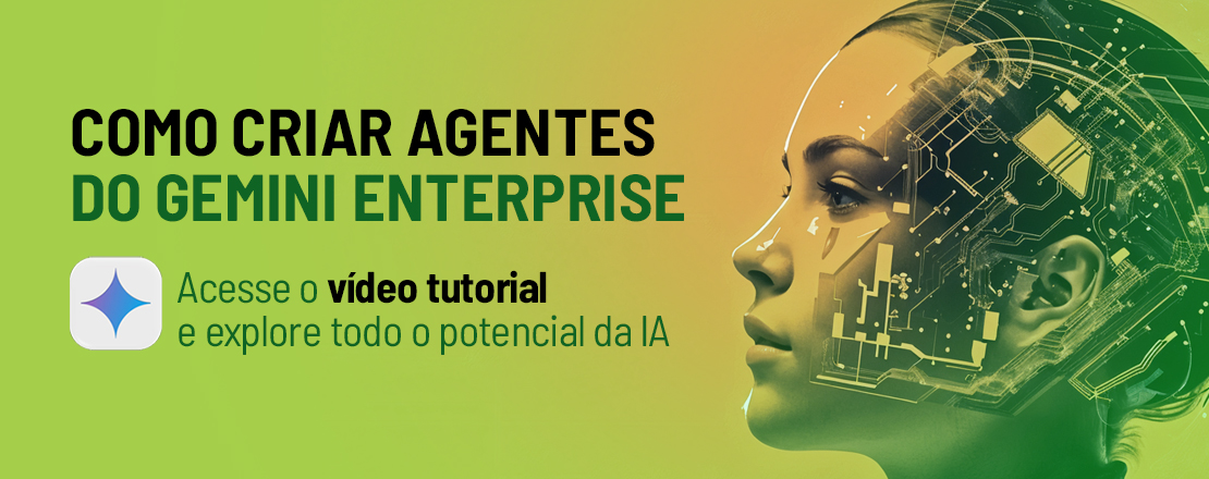 Tutorial – Como criar agentes do Gemini